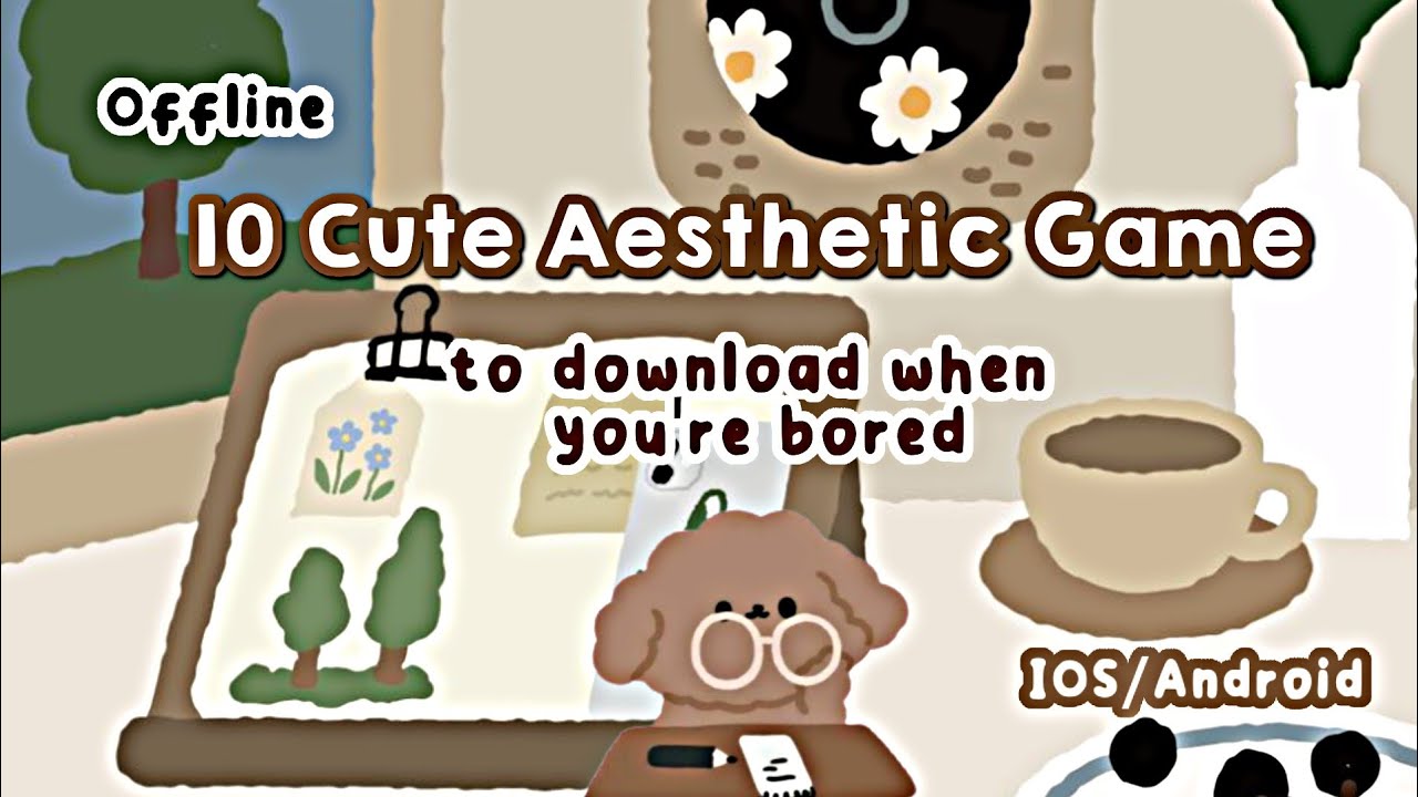 10 aesthetic games to download when you're bored (offline)