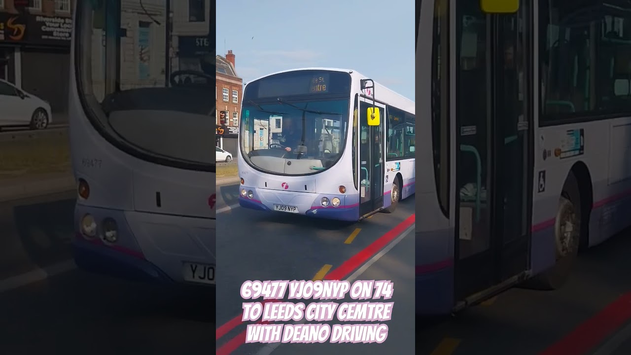 69477 YJ09NYP On 74 To Leeds City Centre With @theleedsbusdriver driving