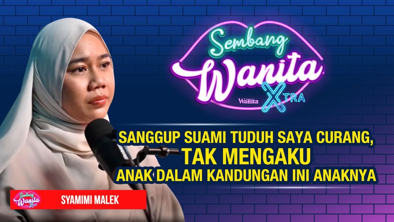 Dia Bukan Syurga, Cahaya Pasti Ada | Sembang Wanita X-Tra