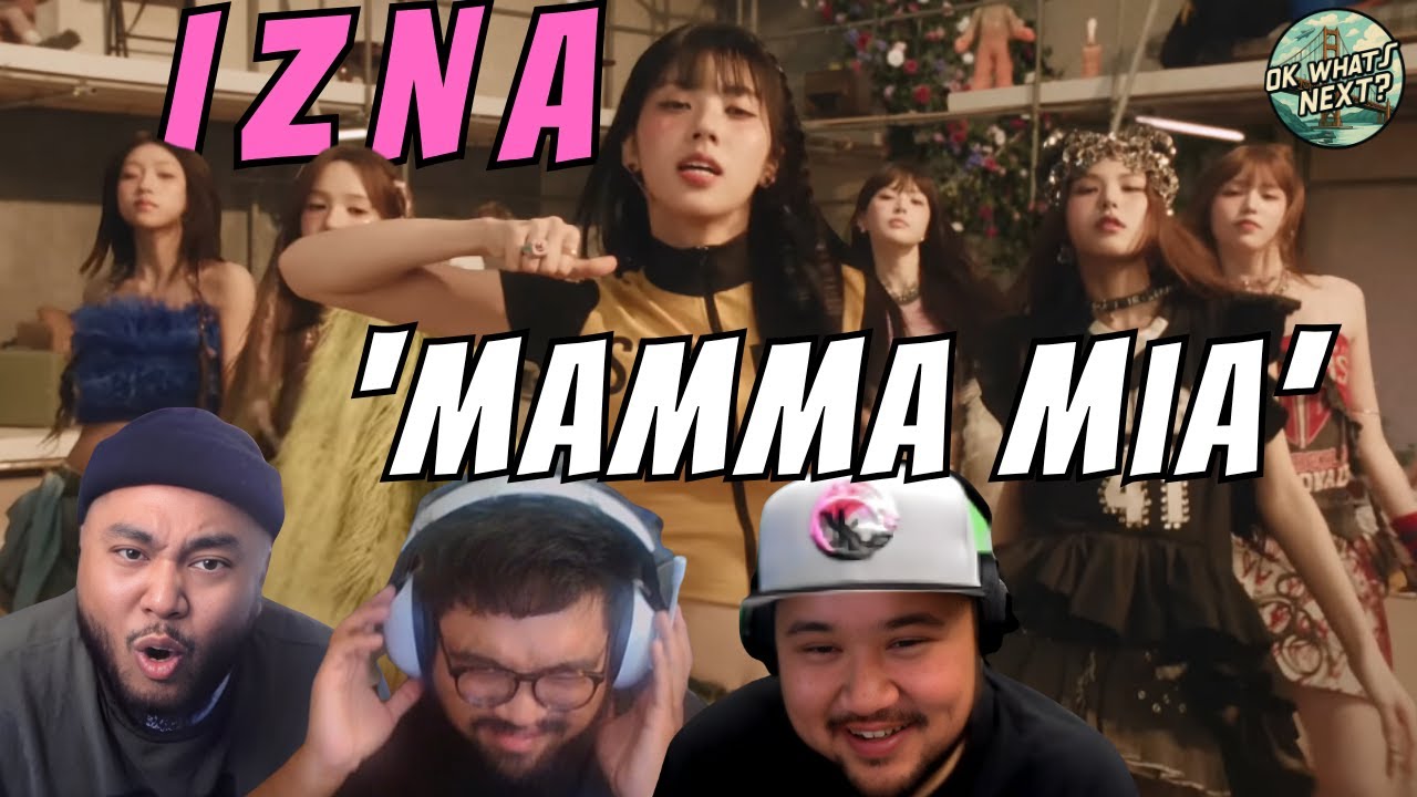 СМЕШАННЫЕ ЧУВСТВА | izna 'Mamma Mia' MV - РЕАКЦИЯ!