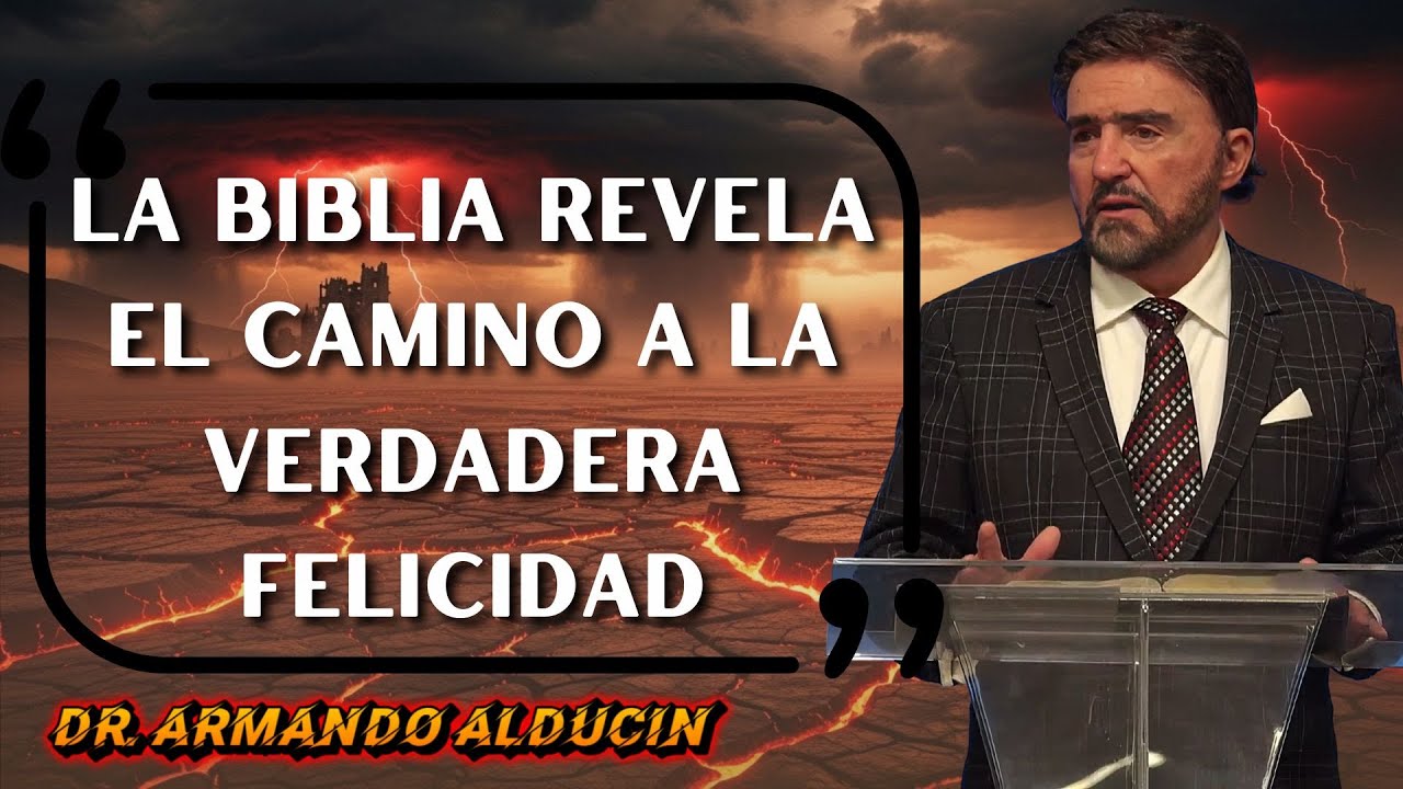 Pastor Armando Alducin 2026 - 7 Pasos Bíblicos Para Vivir Feliz En Tiempos Difíciles
