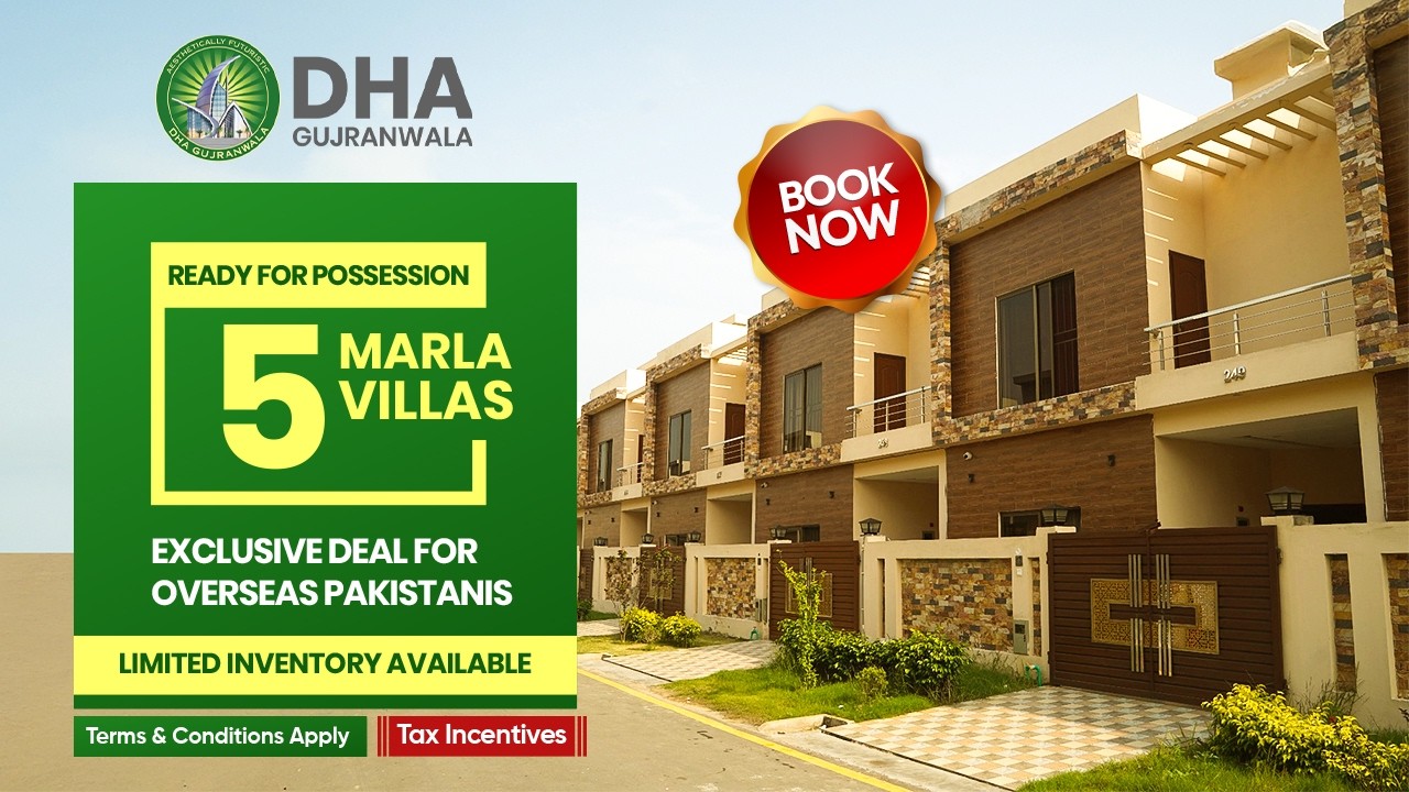 DHA Gujranwala 5 Marla Villas  Special Offer for Overseas Pakistanis