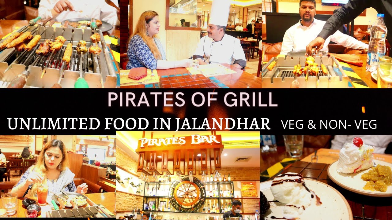 Best restaurant in Jalandhar| Pirates of Grill |Buffet| Unlimited food | Unlimited drinks @ Rs129
