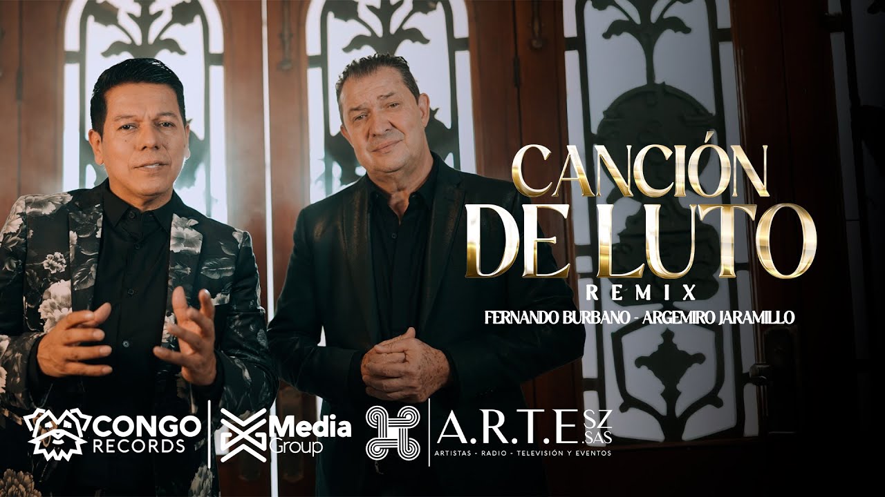 Canción De Luto, Remix - Fernando Burbano - Argemiro Jaramillo (Video Oficial)