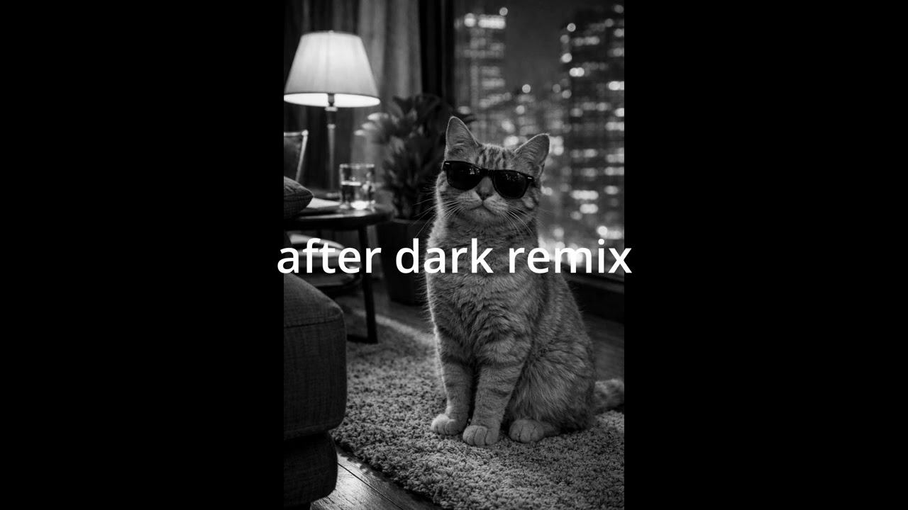 after dark remix