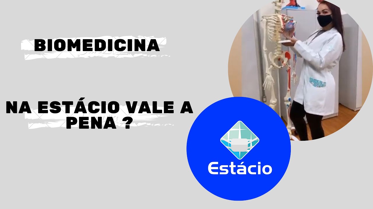 BIOMEDICINA NA ESTÁCIO VALE A PENA  ?