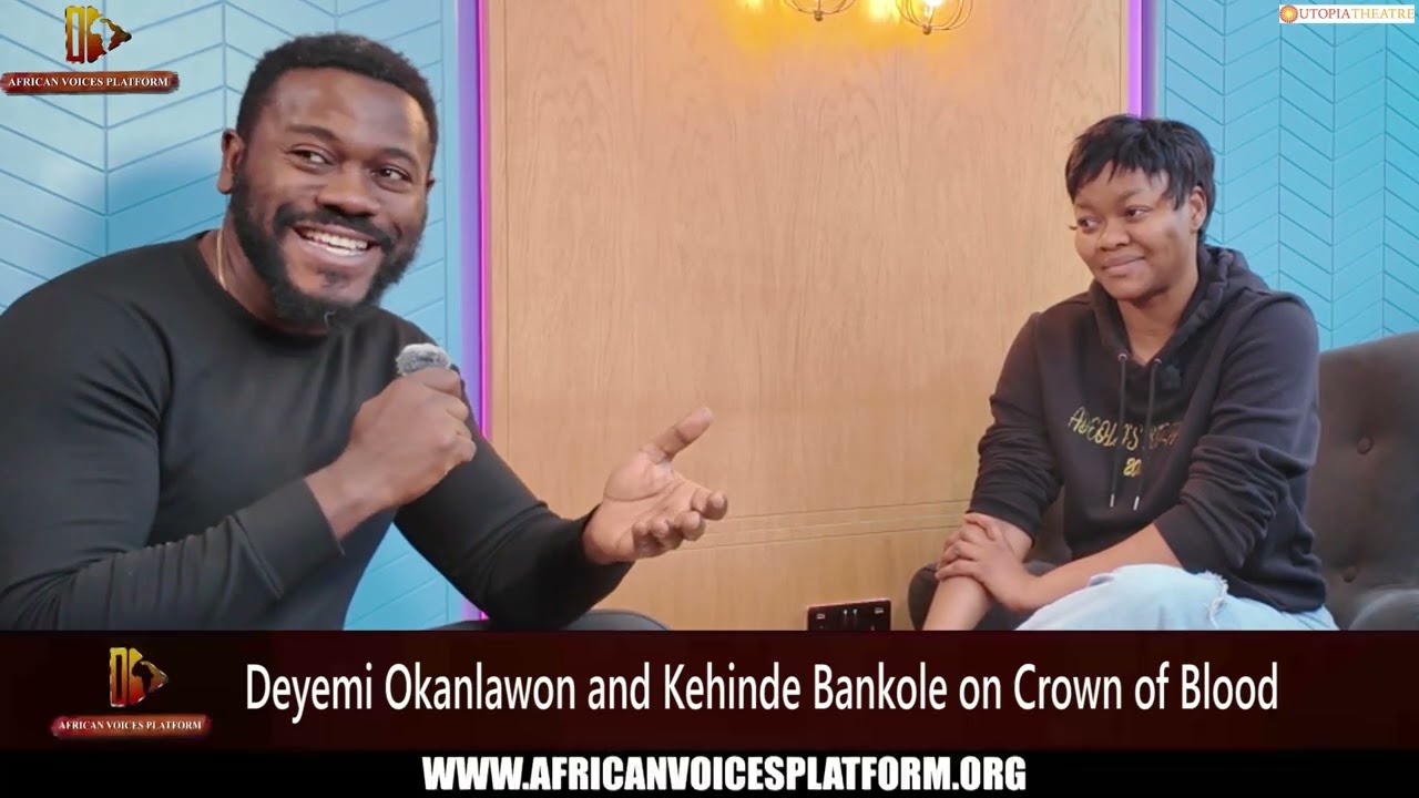 Inside Crown of Blood:   Deyemi Okanlawon & Kehinde Bankole in Conversation