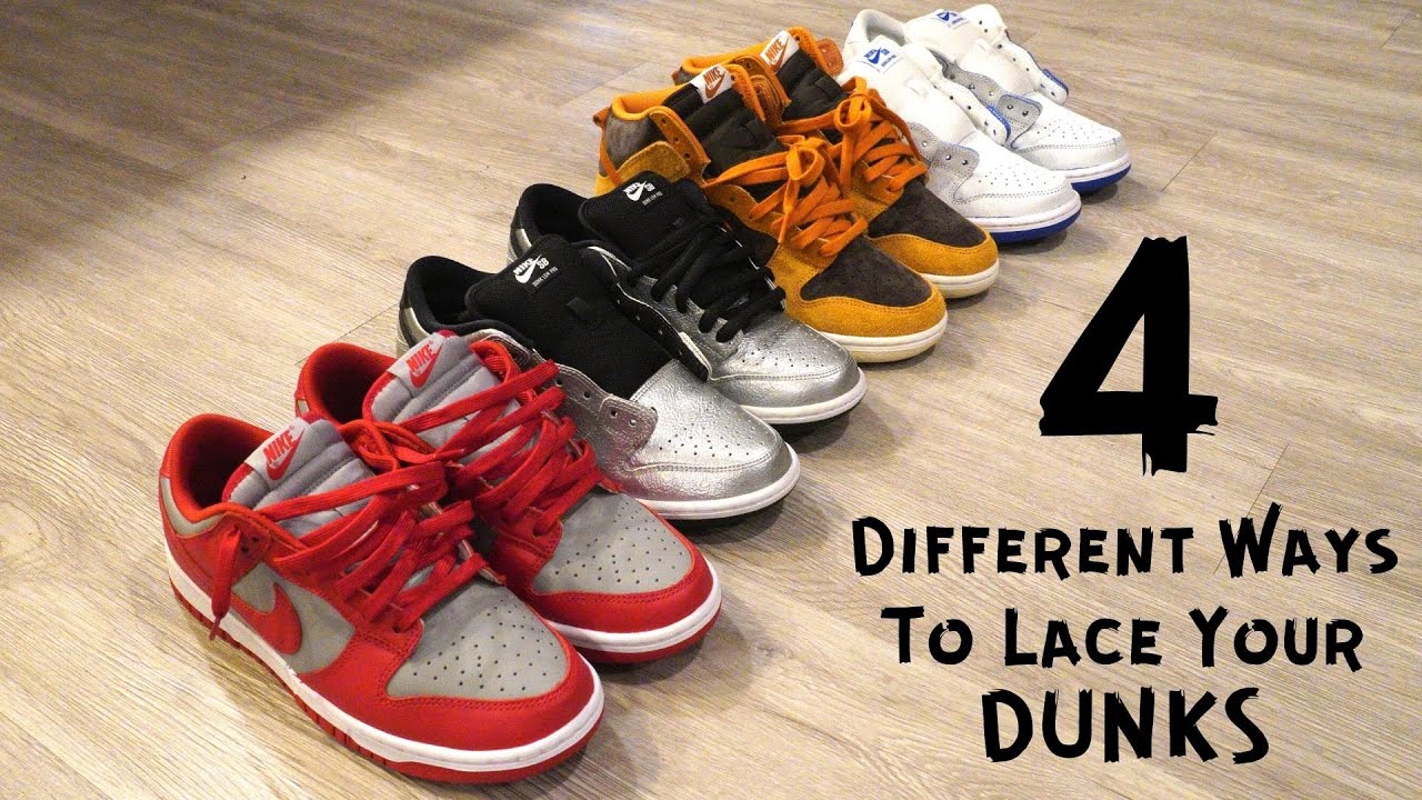 TUTORIAL: How To Lace and Style Your Dunks (SBs & Non-SBs) & On Feet