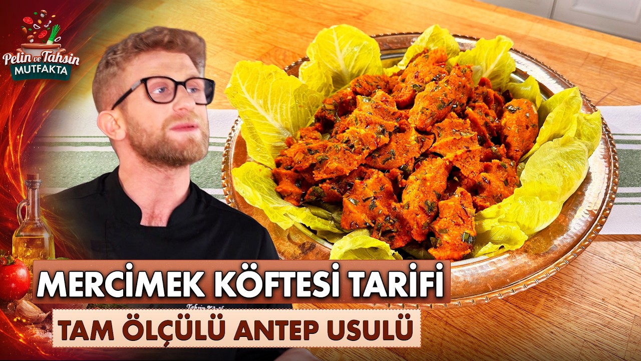Asla Dağılmayan Mercimek Köftesi Tarifi | Pelin ve Tahsin Mutfakta