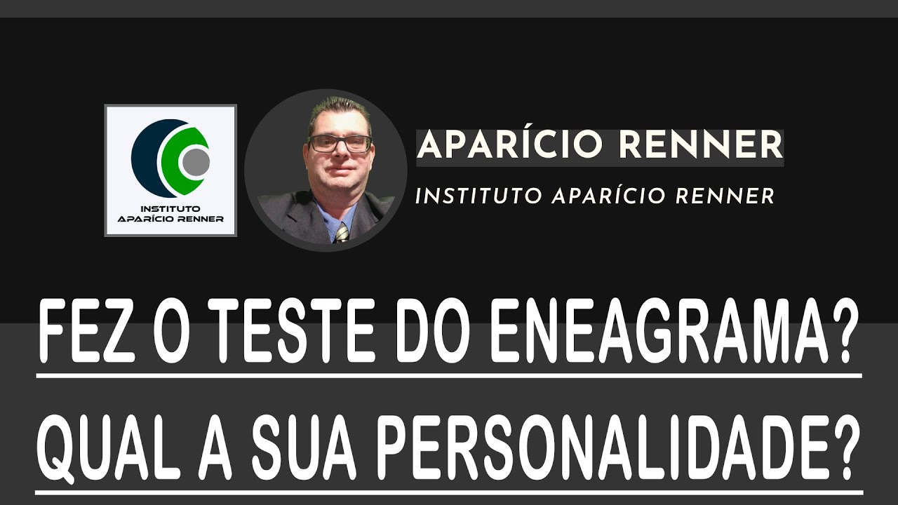 QUAL A SUA PERSONALIDADE? - FEZ O TESTE DO ENEAGRAMA?