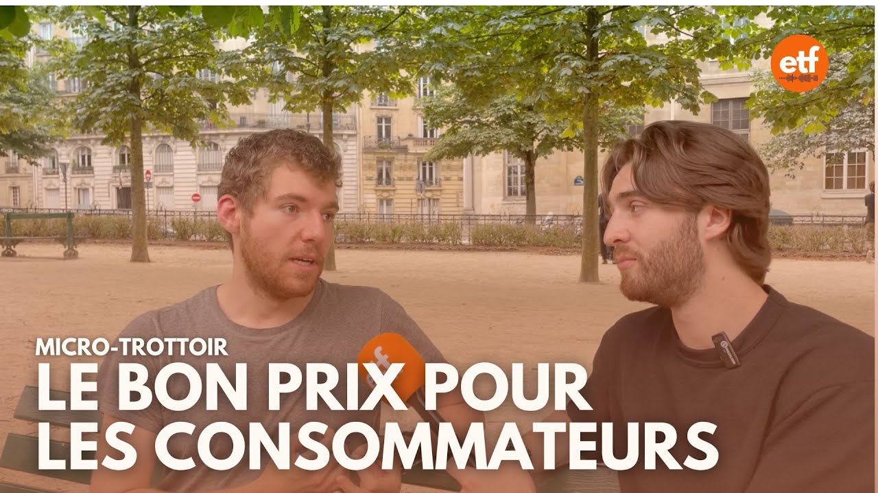 EP4 - Les consommateurs au micro : Le bon prix pour les consommateurs