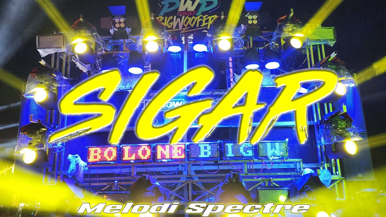 DJ SIGAR PALING ENAK BIGW ft.TEAM SENYAP