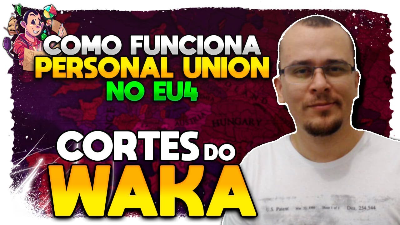 COMO FUNCIONA PU NO EU4? | Cortes do Waka EU4 - Gameplay Tutorial PT BR