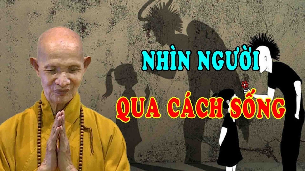 Nhìn Người Qua Nhân Cách Sống -  Chuyện Tâm Linh HT Thích Giác Hạnh Mới Nhất