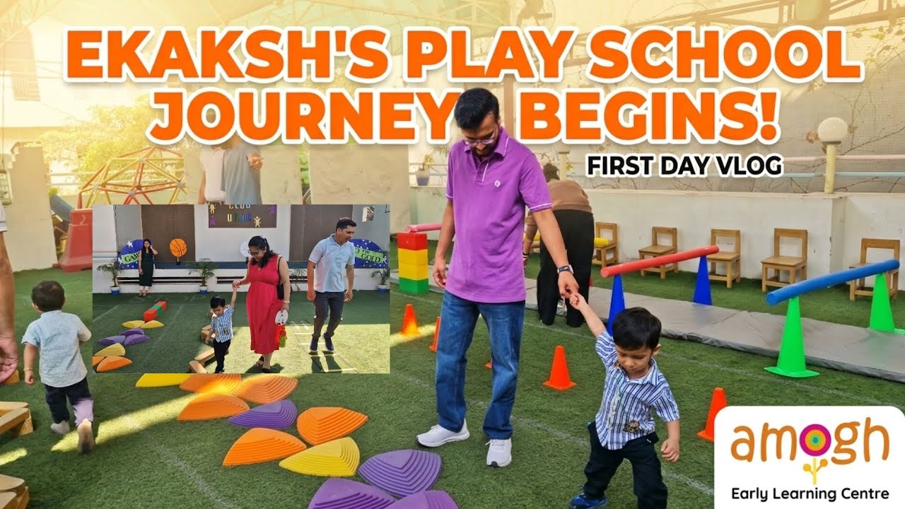 Ekaksh's Playschool Journey I Ep1