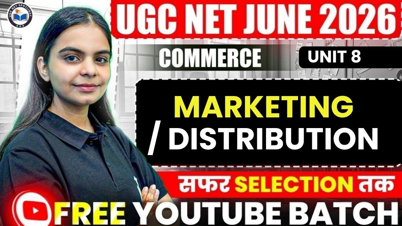 UGC NET June 2026 Commerce | UGC NET Paper 2 Commerce | Marketing/ Distribution