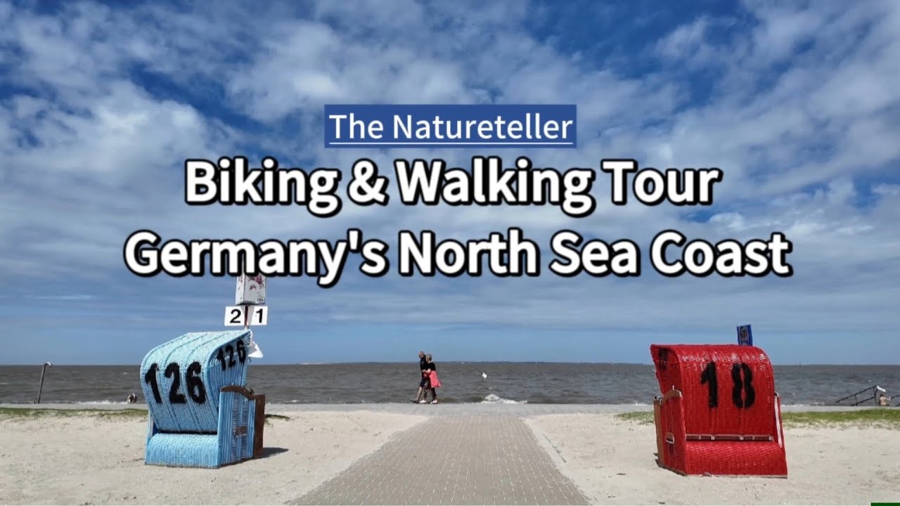 Germany North Sea Coast Biking & Walking Tour 4K  | Deutschland Rad & Wandertour | Ocean Bike Ride