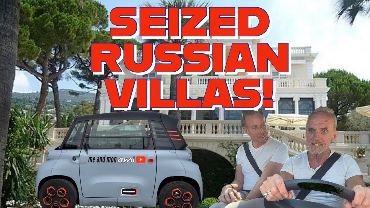 SEIZED RUSSIAN VILLAS on The French Riviera in Citroen Ami