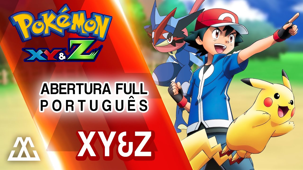 Pokémon XYZ - Abertura em Português (Completa)