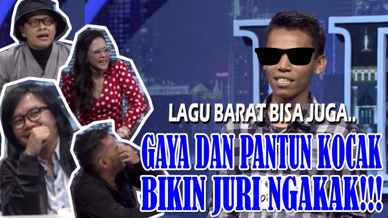 LAGU BARAT BISA JUGA, GAYA DAN PANTUN KOCAK BIKIN JURI NGAKAK   Peserta Audisi Indonesian Idol 2018