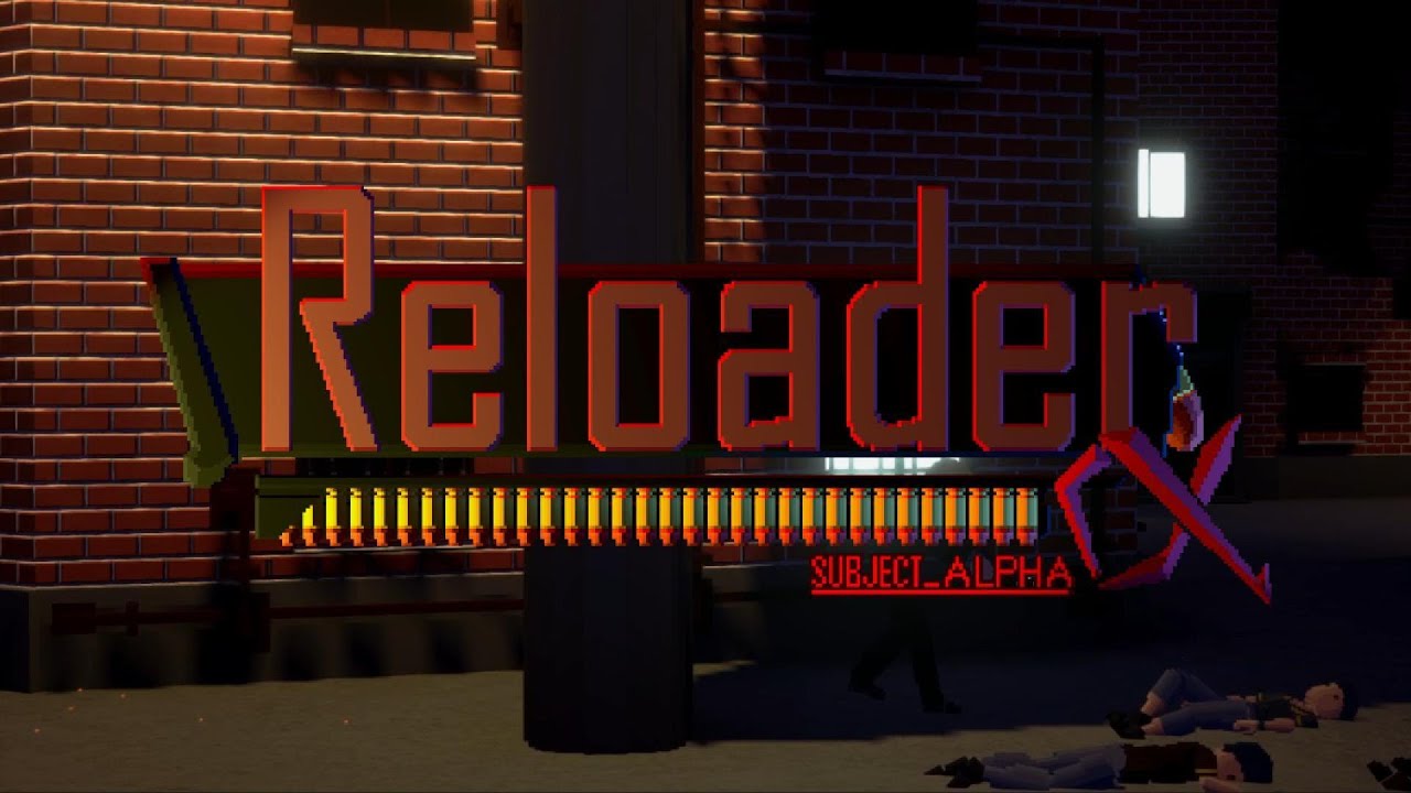Reloader:subject_alpha - RevealTrailer
