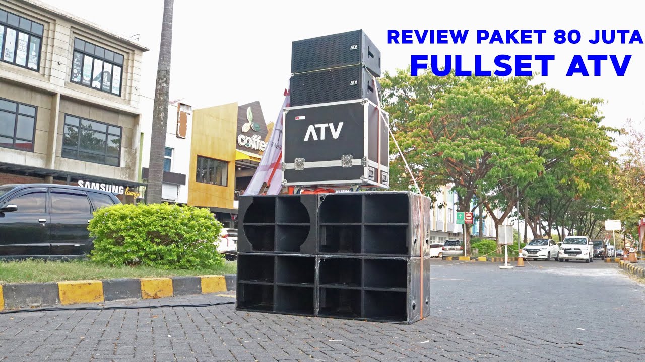 REVIEW lengkap paket Sound System 80JUTA full set ATV Trendy