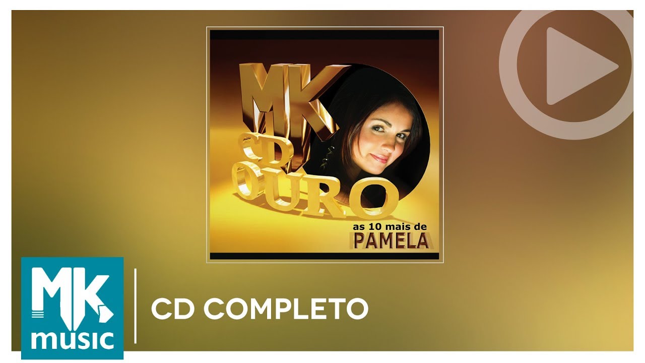 Pamela - As 10 Mais - Coleção MK CD Ouro (CD COMPLETO)