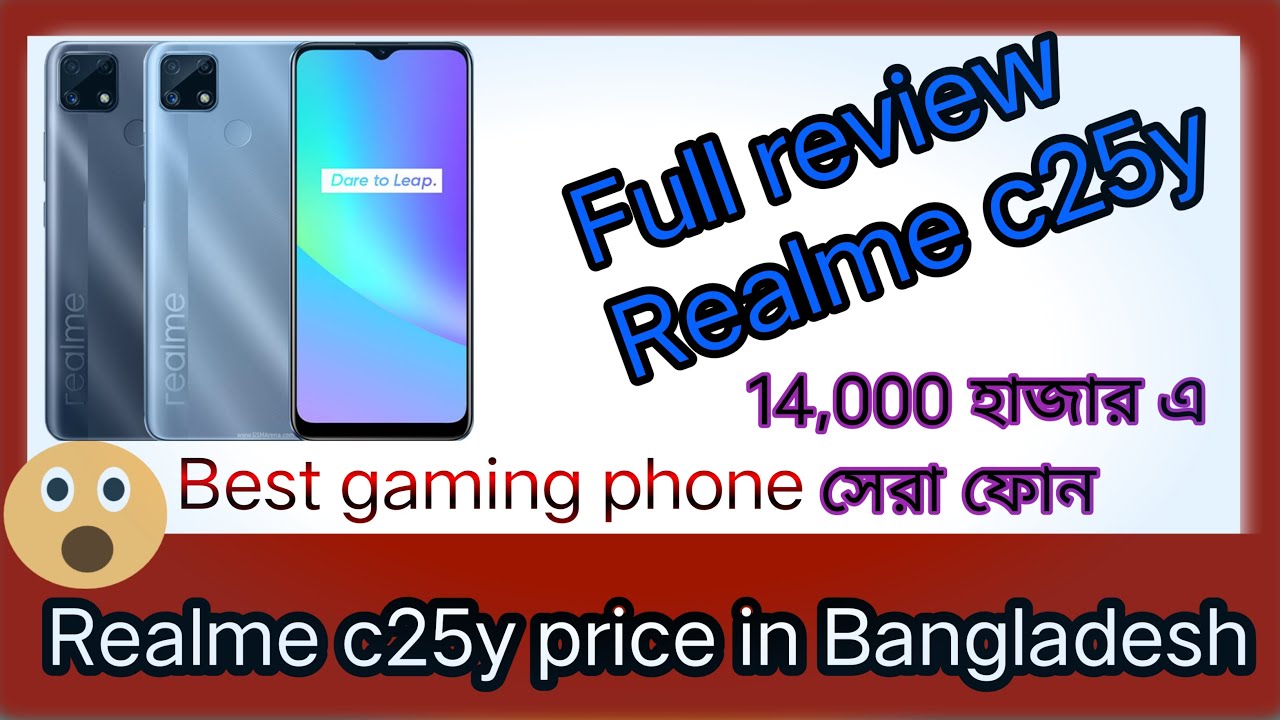 Best gaming phone Realme c25y | Full review || Realme c25y price in Bangladesh