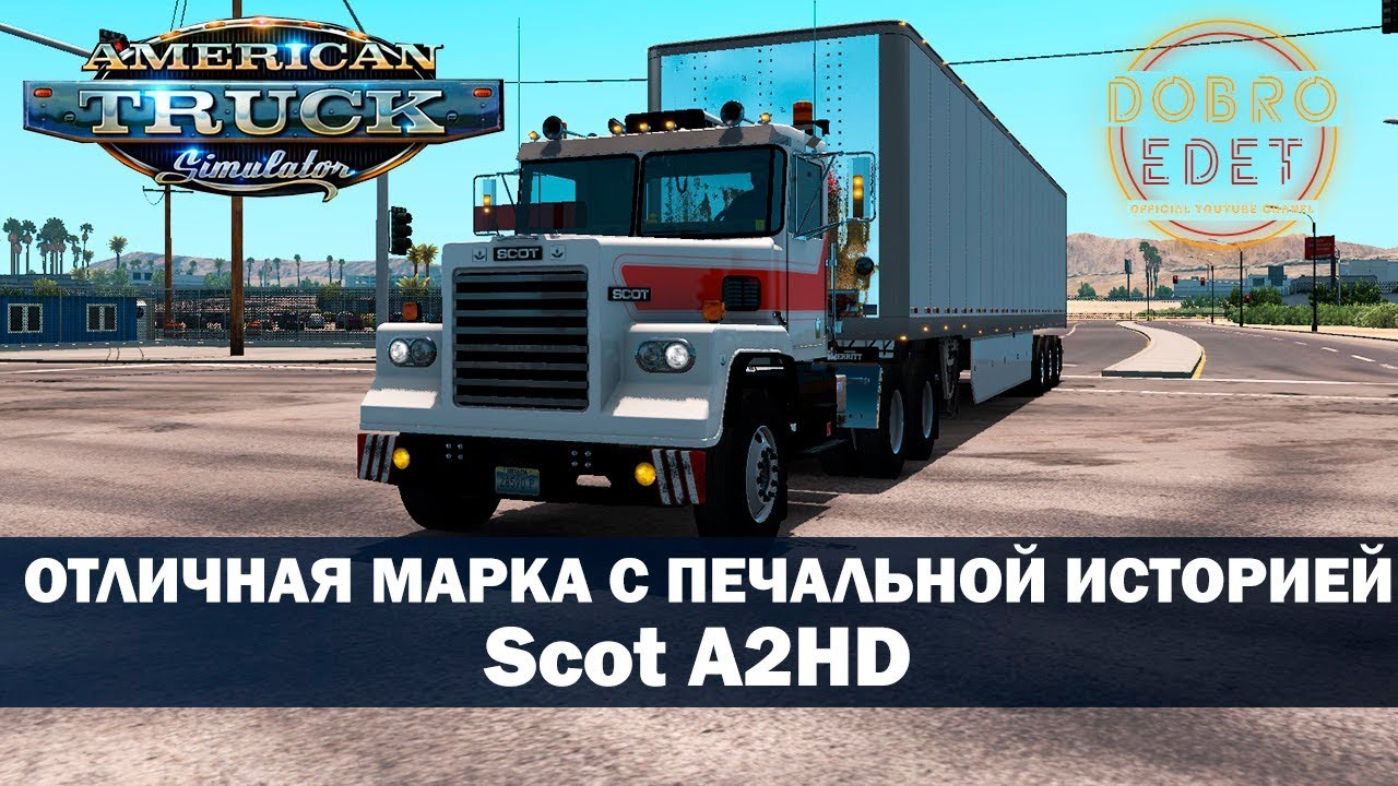 ✅Обзор мода Scot A2HD ATS 1.35