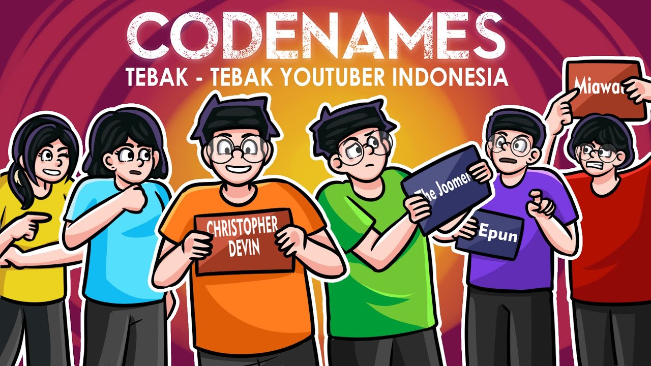 TEBAK - TEBAKAN YOUTUBER INDONESIA! - Codenames Indonesia