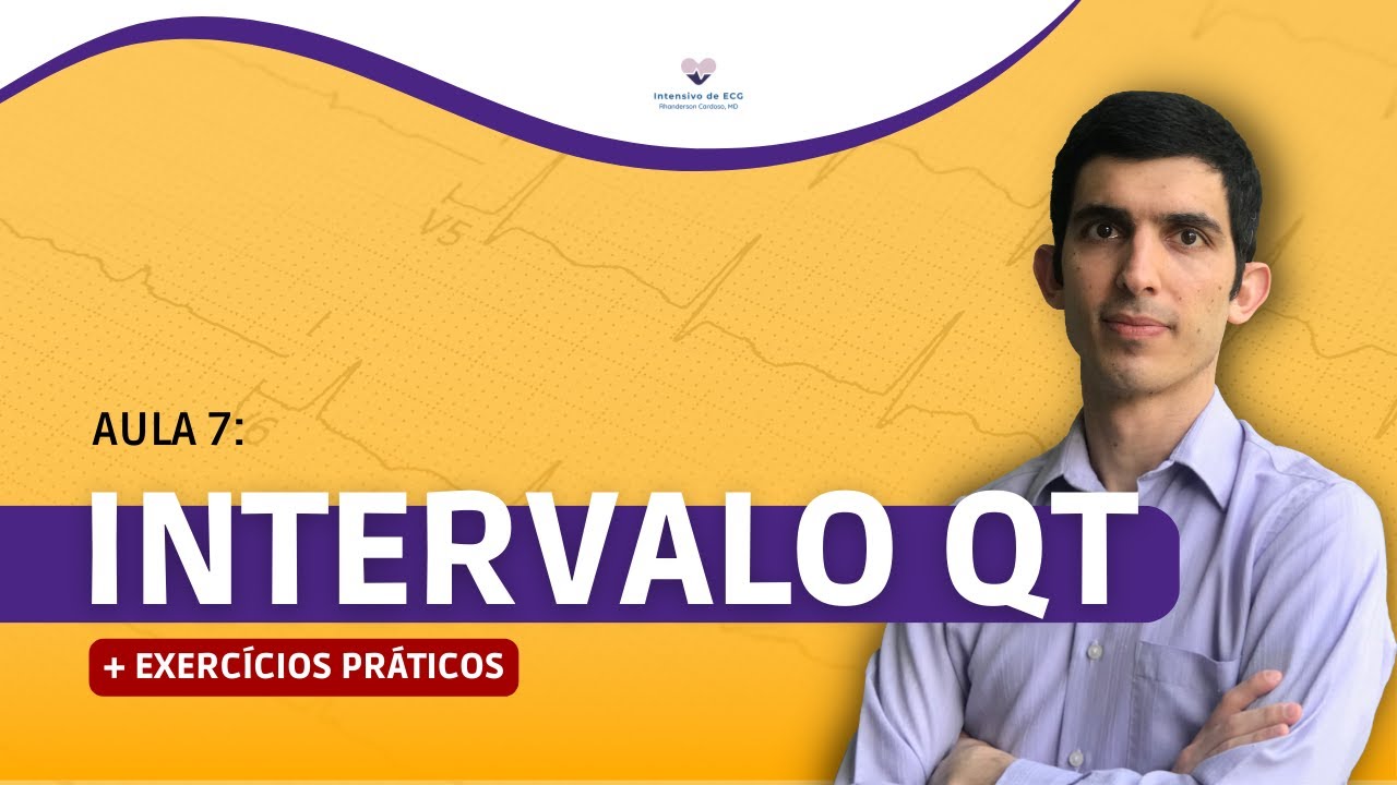 Intervalo QT: aprenda de uma vez por todas (teoria + prática)
