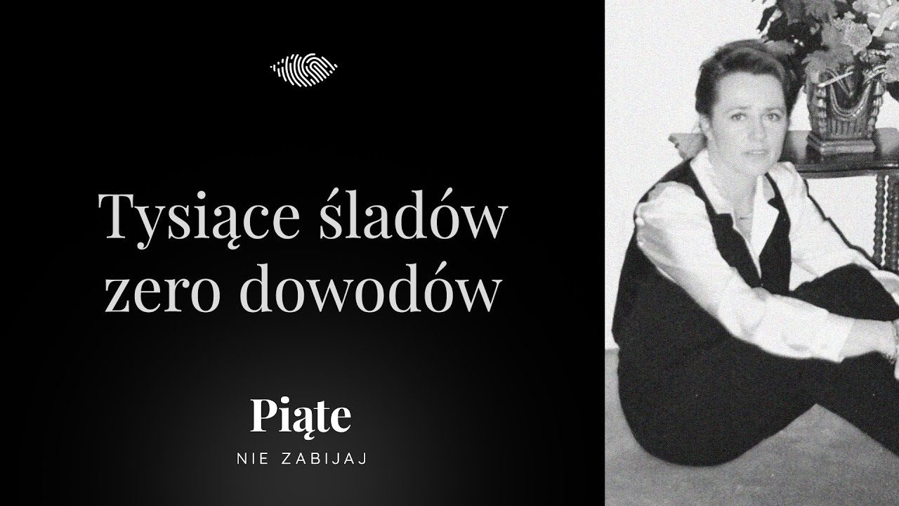 Tysiące ślad&oacute;w, zero dowod&oacute;w. Urszula Rataj - #5NZ 160