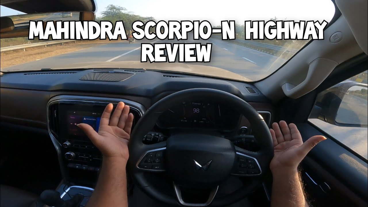 Mahindra Scorpio-N Diesel AT 2WD Highway Review | RPM & NVH at Cruising Speeds