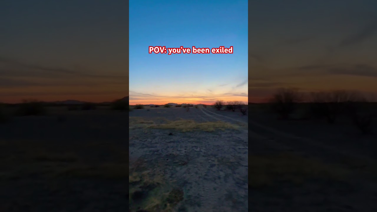POV: you&rsquo;ve been exiled #arizonadesert #arizona