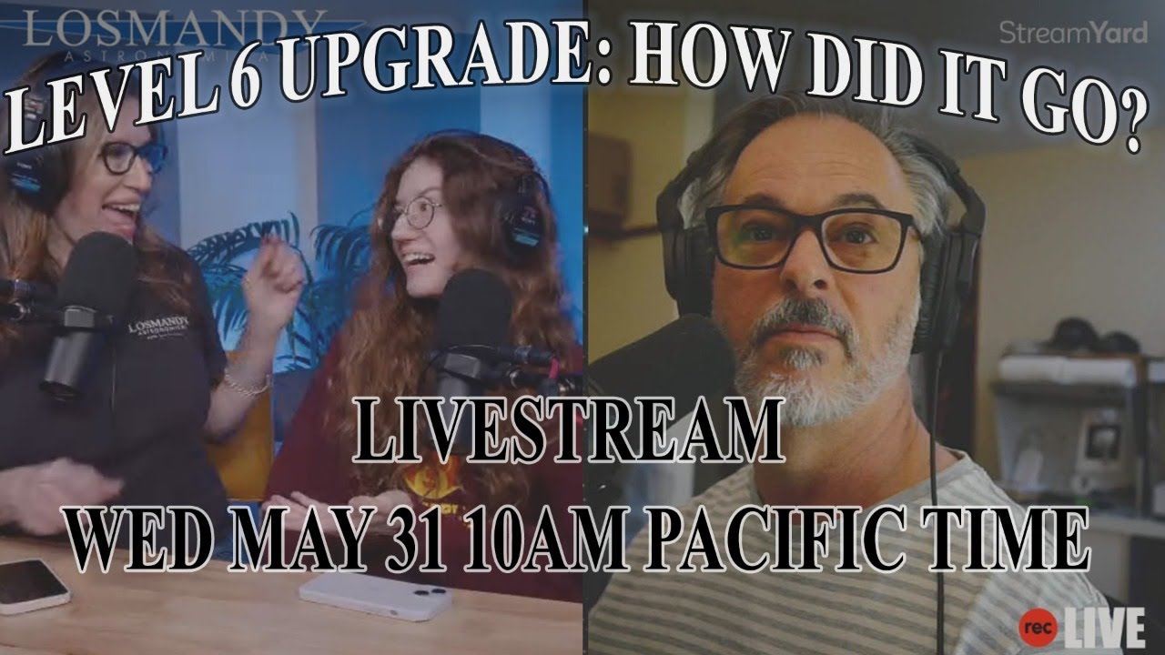 Losmandy LIVESTREAM - Level 6 From The Trenches