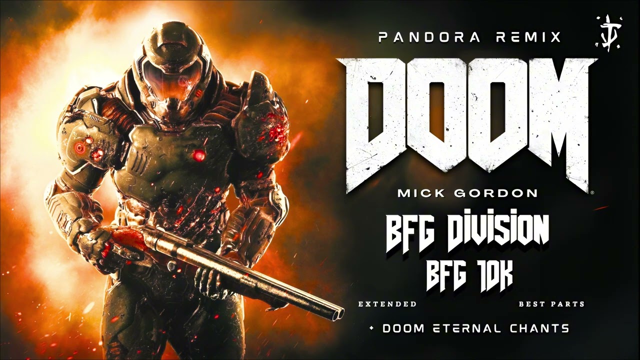 DOOM 2016 - BFG DIVISION (PANDORA REMIX)