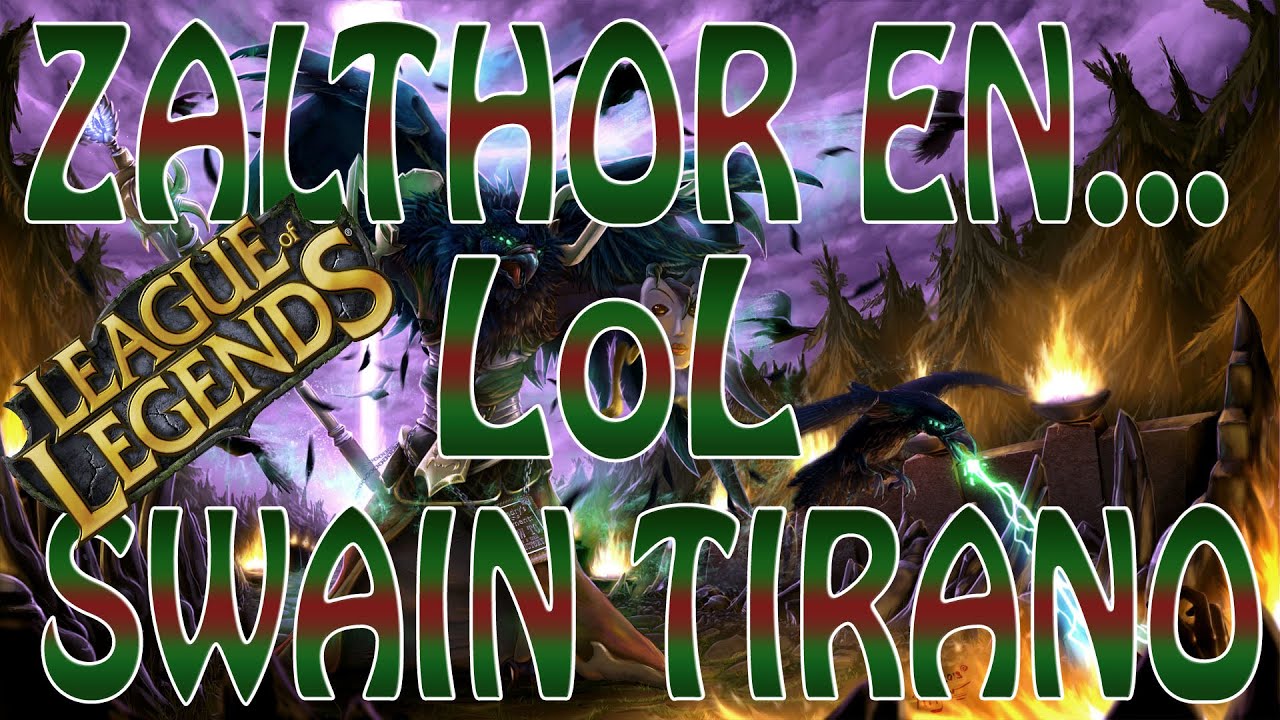Swain Tirano Aguanta lo que le tiren AP MID League Of Legends Español