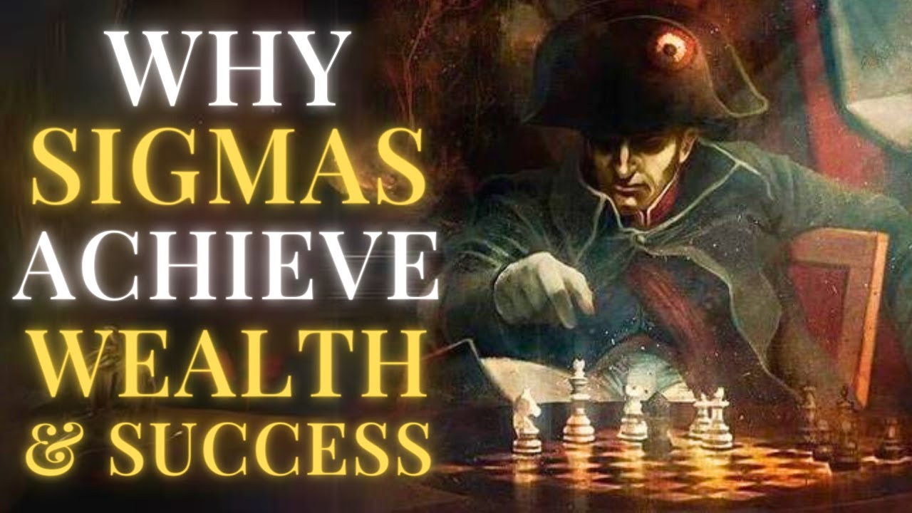 Why Sigma Males Have Higher Odds of Achieving Wealth and Success