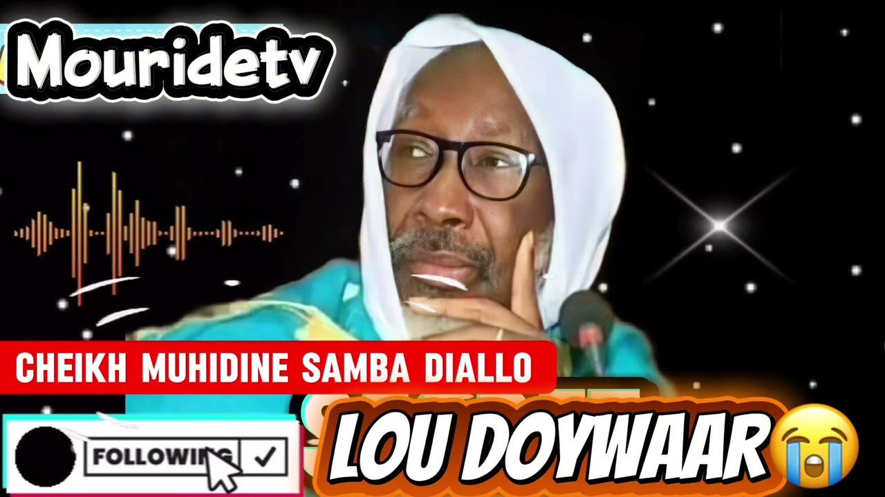 Waxtan bu doy war ta triste😭😭par cheikh muhidine samba diallo #cheikhmouhidinesambadiallo