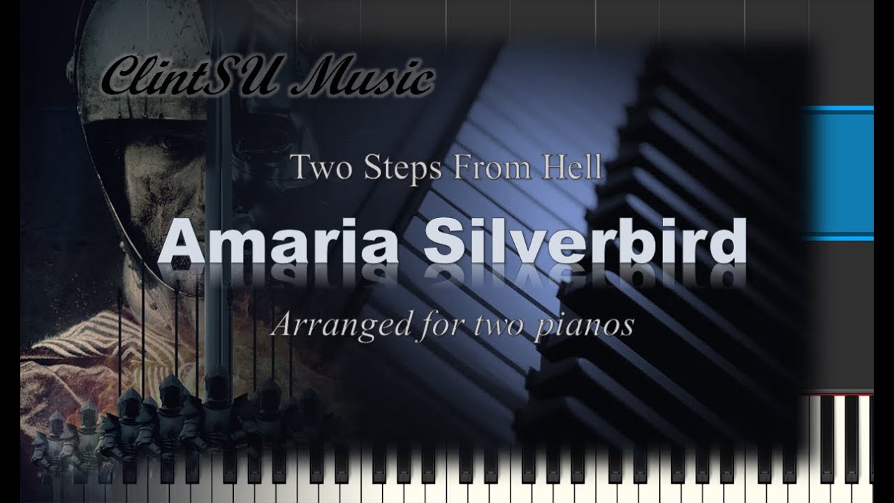 Amaria Silverbird (by Two Steps From Hell) [for two pianos]