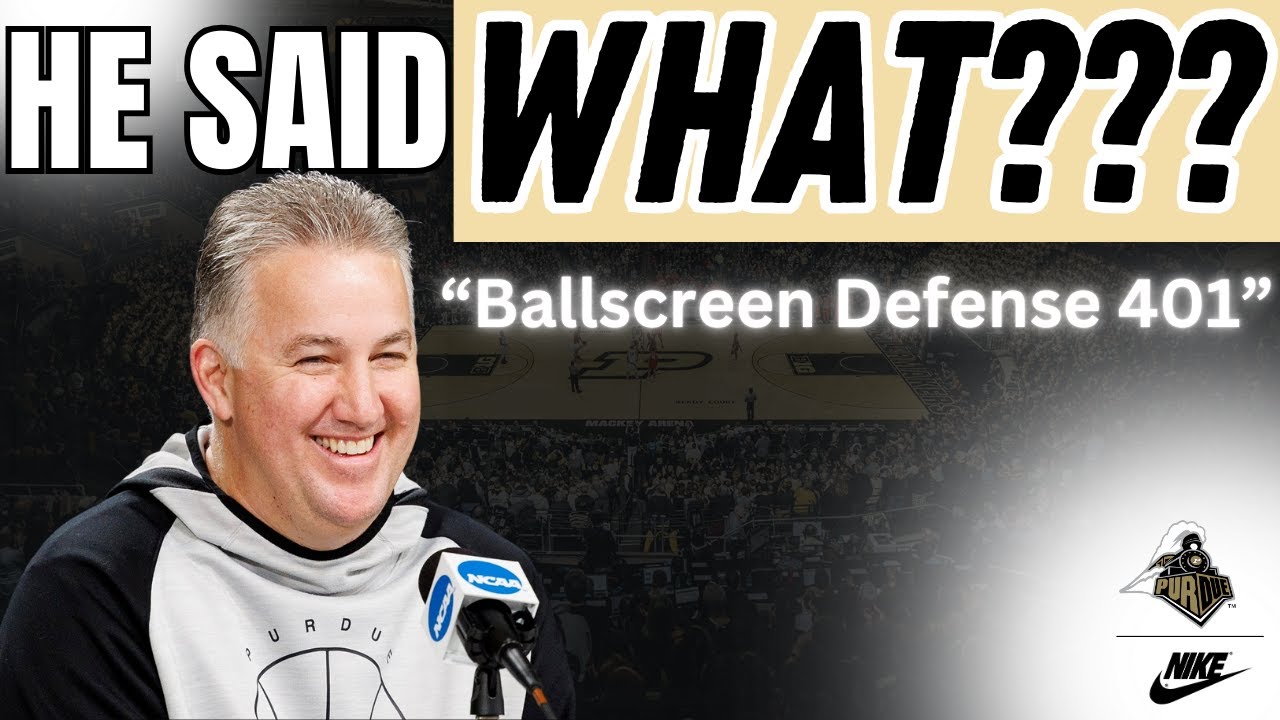 Coach Painter STUNS Reporters on Purdue Ballscreen Coverage