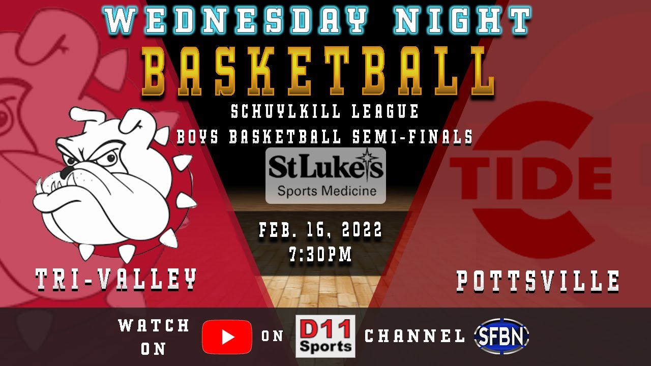 Schuylkill League Boys Basketball Semi-Finals: Tri-Valley vs. Pottsville - 2-16-22