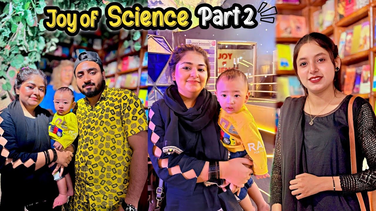Joy of Science || Fortress Stadium Lahore || Science Museum Part 2