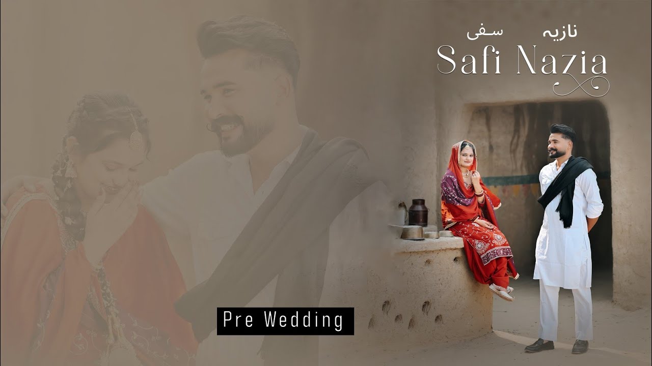 SAFI ❤️ NAZIA BEST PREWADDING 2025