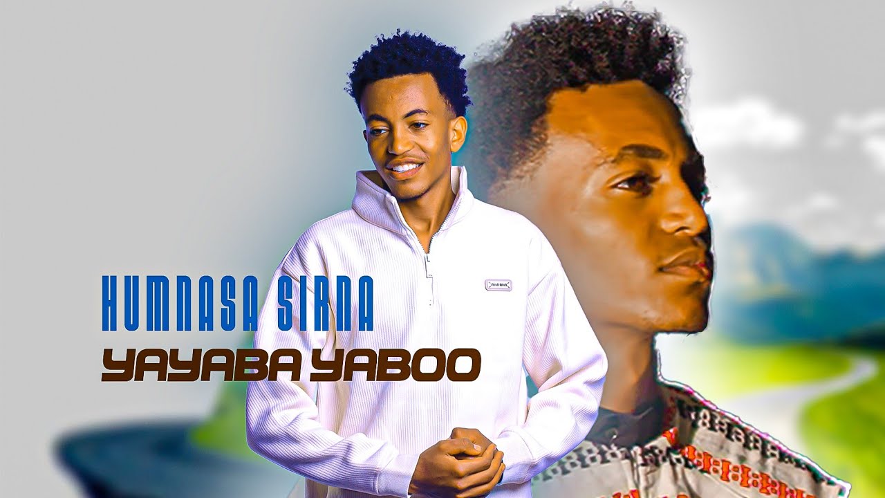 Humnesa Sirna - Yayyaba Yaboo - New Ethiopian afaan Oromoo music - (Official Video)