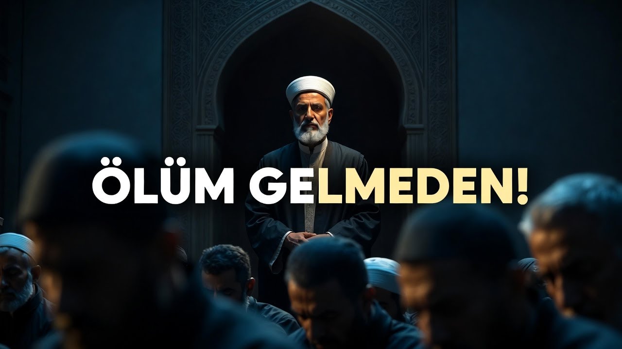 Ölüm Gelmeden Uyan! | Mihraptan Kalplere Dokunan Vaaz