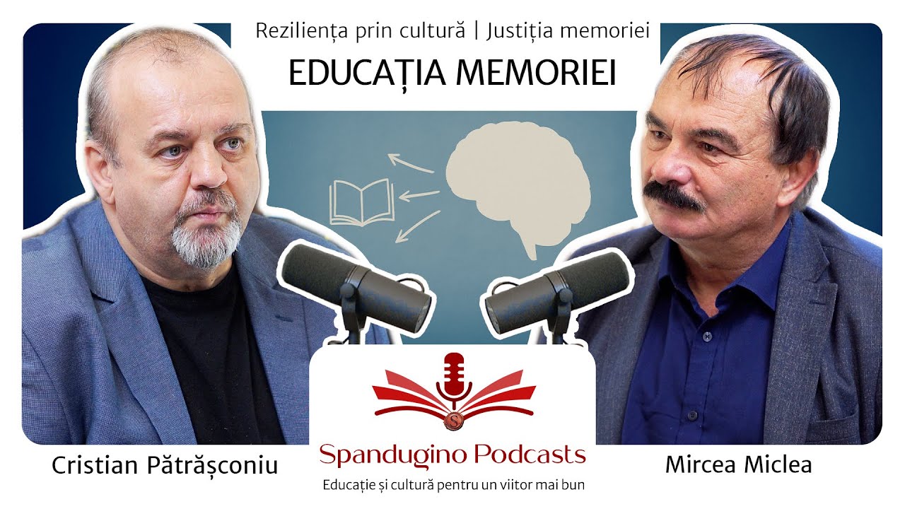 Reziliența prin cultură. Justiția memoriei - Mircea Miclea | EDUCAȚIA MEMORIEI