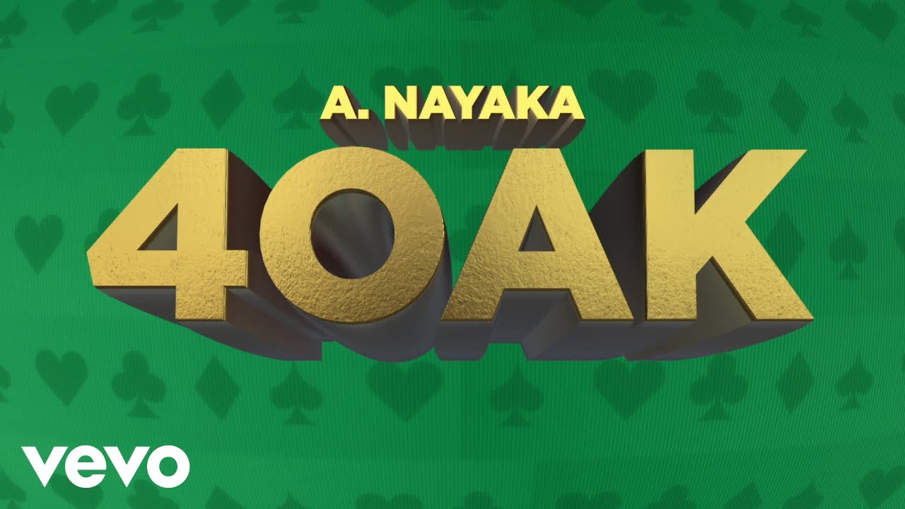 A. Nayaka - 4OAK (Official Lyric Video)