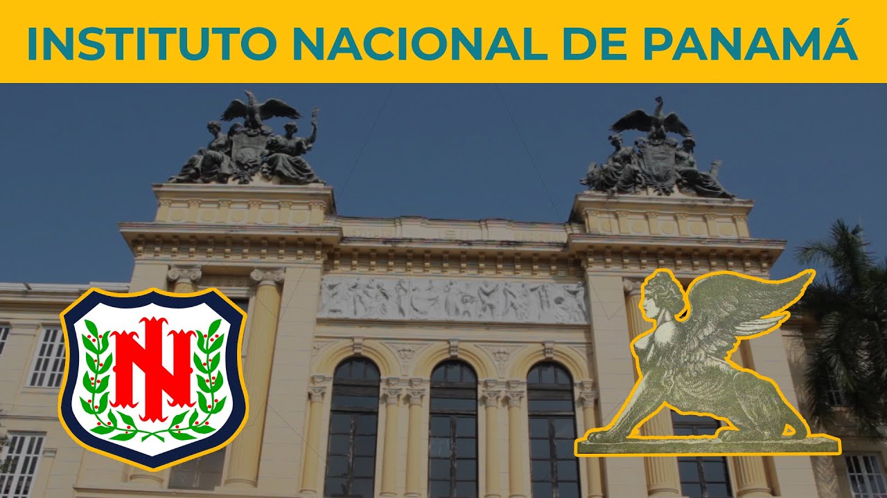 Historia del Instituto Nacional de Panamá (also in English) 🇵🇦