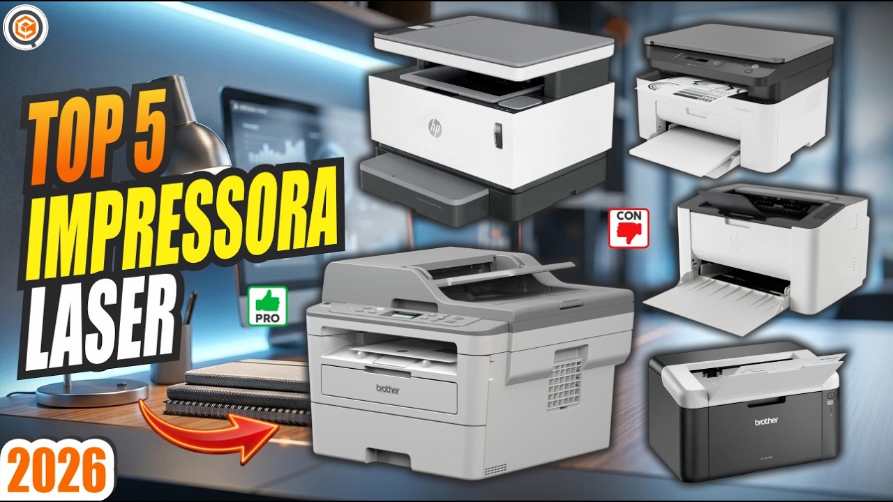 Melhor IMPRESSORA LASER 2026 TOP 5 para Casa e Escritório Não erre na compra!